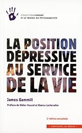 La  position dépressive au service de la vie