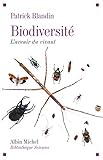 Biodiversite Prix Academie Francaise Leon Rosen: L'Avenir Du Vivant (Collections Sciences - Sciences by