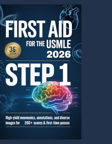 First Aid for the USMLE Step 1 2025-2026: All-in One Guide to Ace
