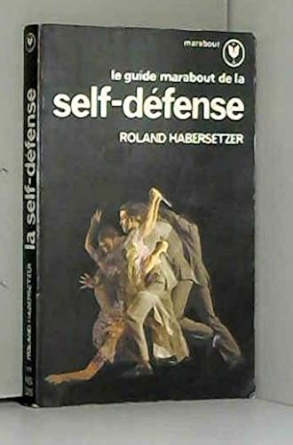 Download Le Guide Marabout de la self-défense (Collection Marabout service) PDF