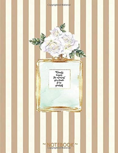 BEAUTY BEGINS THE MOMENT YOU DECIDE TO BE YOURSELF: Coco Chanel Quote -  Golden strips & perfume bottle - College classic Ruled Pages Book (8.5 x 11) ... Notebook to write in (Positive Vibrations)