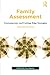 Family Assessment, Second Edition: Contemporary and Cutting-Edge Strategies (Routledge Series on Family Therapy and Counseling)