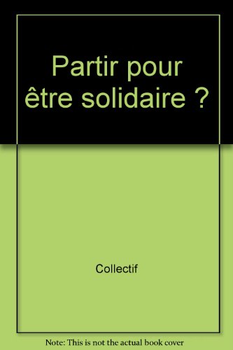 Partir pour être solidaire ?