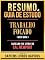 Livro Resumo & Guia De Estudo - Trabalho Focado (Deep Work) - Baseado No Livro De Cal Newport