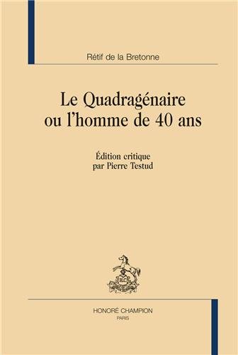 Le  quadragénaire ou L'homme de 40 ans