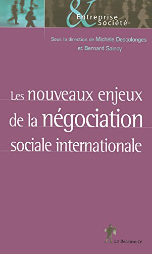 Les  nouveaux enjeux de la négociation sociale internationale