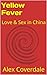 Yellow Fever: Love & Sex in China