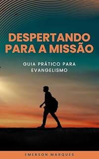Livro Despertando para a Missão: Guia Prático para Evangelismo