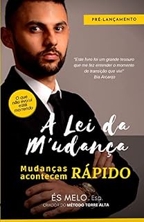 Livro A Lei da Mudança: Mudanças acontecem rápido