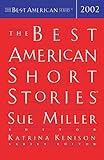 The Best American Short Stories 2002 (The Best American Series) by Sue Miller, Katrina Kenison