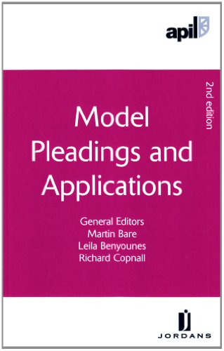 APIL Model Pleadings and Applications: Second Edition by 