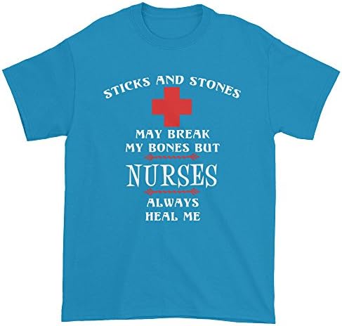 Sticks and Stones May Break My Bones But Nurses Always Heal Me Funny nurse Shirt
