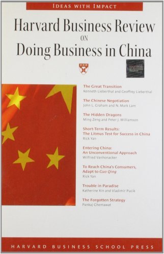 Harvard Business Review on Doing Business in China (Harvard Business Review Paperback Series) by Harvard Business School Press (2004-12-01)