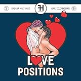 Love Positions: Coloring Book For Adults (Adult coloring books) by Oksana Nalyvaiko