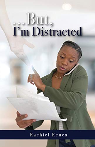...But, I'm Distracted: 9781647736446: Amazon.com: Books