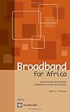 Image de Broadband for Africa: Developing Backbone Communications Networks (World Bank Publications)