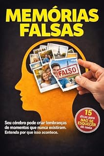 Livro Memórias Falsas: Será que a sua vida é real ou uma grande mentira? (Memória Ativa)