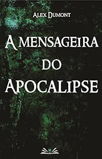 Livro A Mensageira do Apocalipse