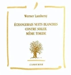 Échangerais nuits blanches contre soleil même timide