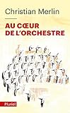 Au coeur de l'orchestre (Pluriel) (French Edition) by 