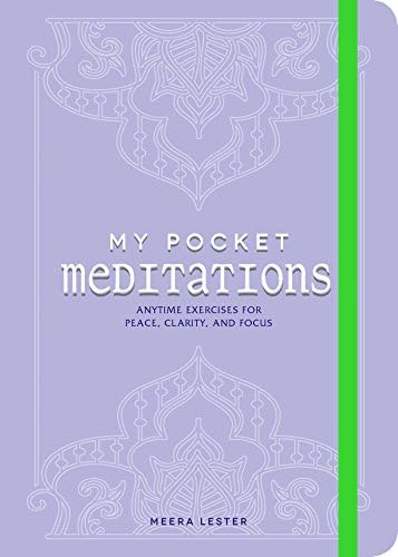 My Pocket Meditations: Anytime Exercises for Peace, Clarity, and Focus (My Pocket Gift Book Series)