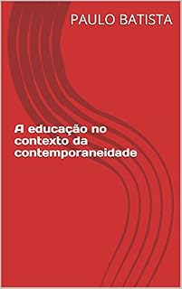 Livro A educação no contexto da contemporaneidade