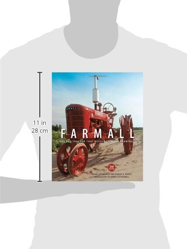 Farmall, 2nd Edition: The Red Tractor that Revolutionized Farming