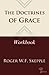 The Doctrines of Grace Workbook by 