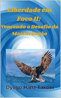 Livro Liberdade em Foco II: Liberdade em Foco II