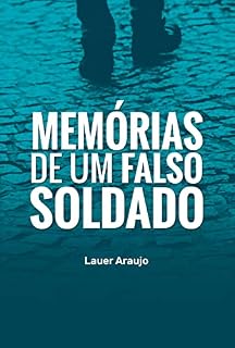 Livro Memórias de um falso soldado