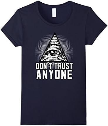 Women's Illuminati Shirt - Don't Trust Anyone Small Navy