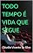 Livro TODO TEMPO É VIDA QUE SEGUE