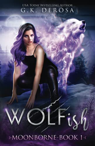 Wolfish: Moonborne: A Fated Mates Paranormal Romance