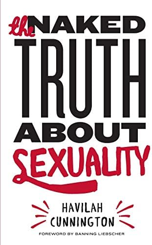The Naked Truth About Sexuality