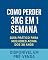 Livro Como perder 3kg em 1 semana: Guia prático para mulheres com 30+