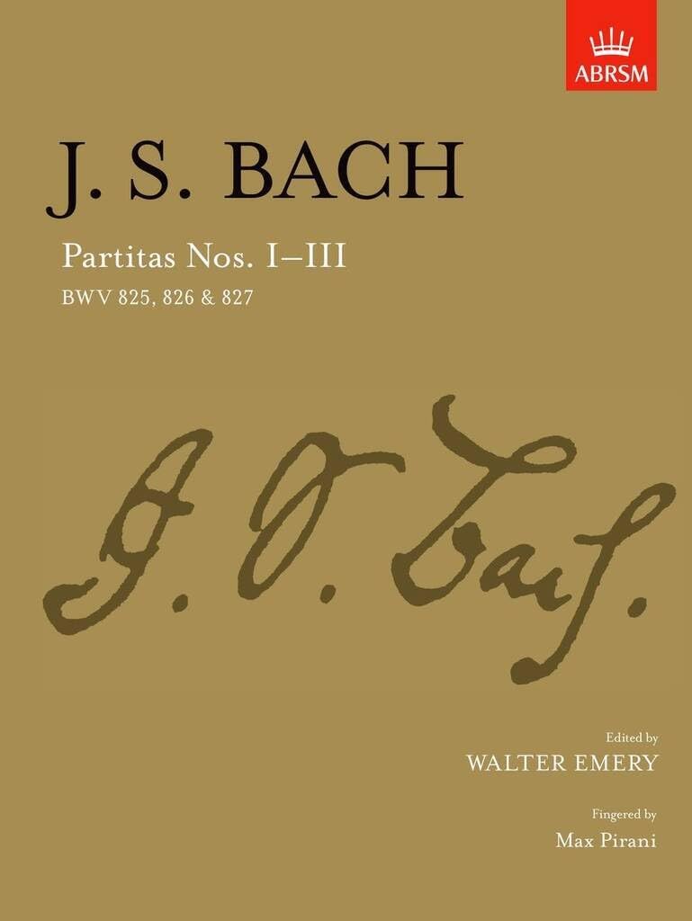 Partitas I-III: BWV 825-827 (Signature Series (ABRSM))