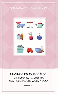 Livro Mil humores na cozinha com receitas que valem a pena: Cozinha para todo dia