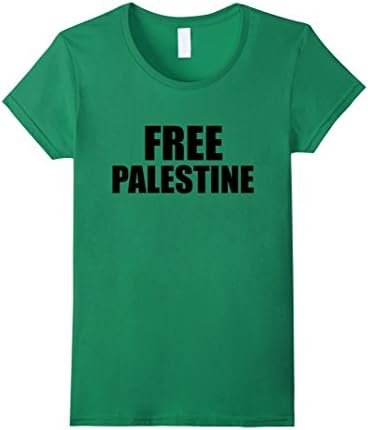 FREE PALESTINE T Shirt Human Rights Message for Peace - Female XL - Kelly Green