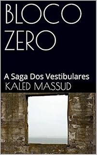 Livro BLOCO ZERO: A Saga Dos Vestibulares
