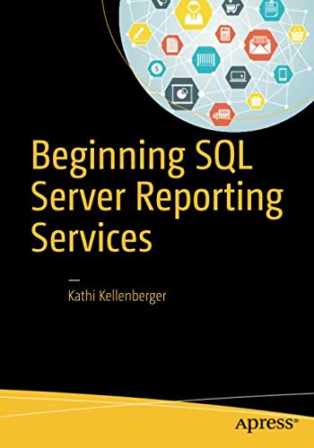 Beginning SQL Server Reporting Services Beginning SQL Server Reporting Services