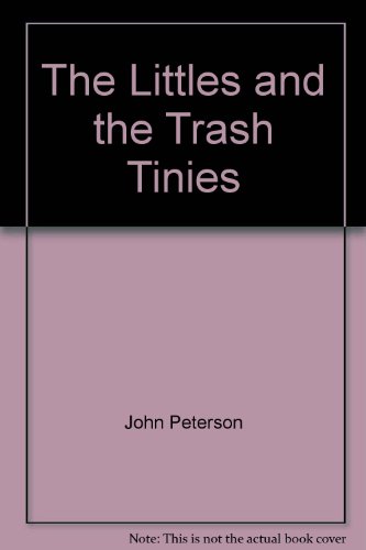 The Littles and the Trash Tinies