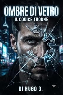 Livro Ombre di Vetro: Il Codice Thorne (Elias Thorne Cases)