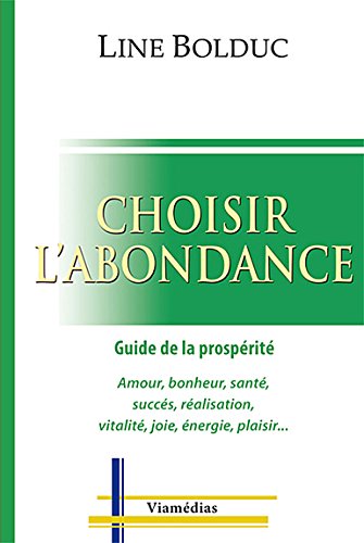 Choisir l'abondance