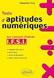 Tests d'aptitudes numÃ©riques aux concours d'entrÃ©e en IFSI (French Edition) by 