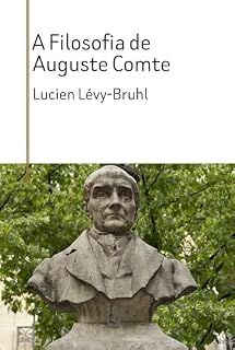 Livro A Filosofia de Auguste Comte
