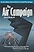 The Air Campaign: Revised Ed.