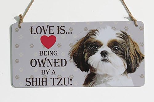 zhongfei Shih TZU Gift Dog Sign Love is Being Owned by A Shih TZU Dog Sign with Little Heart Sign (5" x 10")