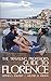 The Traveling Professor's Guide to Florence (The Traveling Professor Travel Guides) by STEPHEN SOLOSKY, MELANIE WILSON