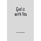 God is with You
