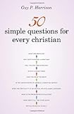 50 Simple Questions for Every Christian